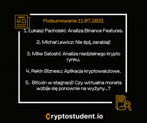 Analizy i newsy - dzienne podsumowanie - Cryptostudent.io | Cryptostudent.io - kryptowaluty, blockchain, szkolenie, kurs Bitcoina platforma e-learningowa 11 11 cs