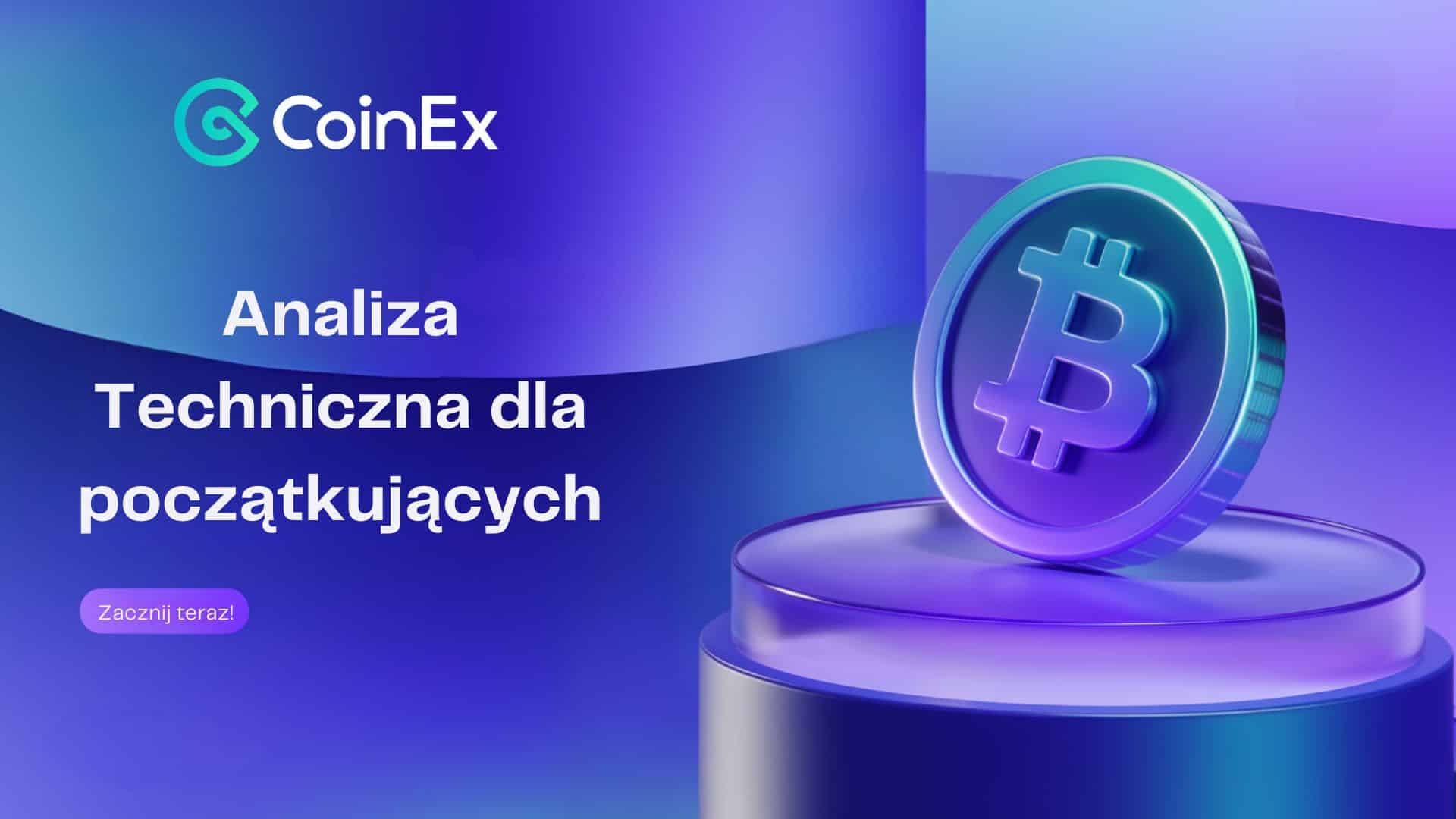 Analiza techniczna dla początkujących by Coinex